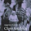 Erik Olin Wright ed, Approaches to Class Analysis