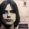 「ドクター・マイ・アイズ（Doctor, My Eyes）」ジャクソン・ブラウン（Jackson Browne）（1972）