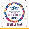  『THE IDOLM@STER M@STERS OF IDOL WORLD!! 2014』