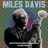  Miles Davis / Live at The Fillmore East (March 7, 1970) It's About That Time