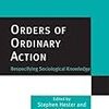 ヘスター＆フランシス編『Orders of Ordinary Action』に、ガーフィンケルの短い文章が。