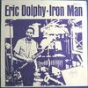 Eric Dolphy - Iron Man (Douglas International ,1968)