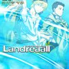 Landreaall 23/おがきちか