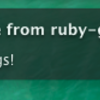 RubyでGrowlを操作してみたい。