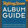 The New Rolling Stone ALBUM GUIDEの第四版を入手した