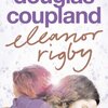 Douglas Coupland ”Eleanor Rigby”を読む　~22p 　-1