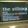   the pillows “TOUR LOSTMAN GO TO YESTERDAY”＠なんばHatch