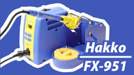 プロ用はんだこて「HAKKO FX-951」を導入してみた！これはオススメ。ハンダ付けが捗る…　電子工作界隈で有名な「白光」のハンダごて レビュー