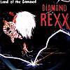 【楽曲紹介】ダイヤモンド・レッグス（DIAMOND REXX）「Land of the Damned」