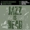 【JAZZ新譜】JAZZ IS DEAD 011 / Adrian Younge、Ali Shaheed Muhammad (2022)