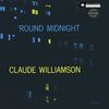 クロード・ウィリアムソン『'Round Midnight』