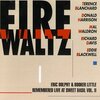 Eric Dolphy & Booker Little Remembered - Fire Waltz