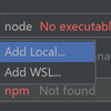 WindowsのIntelliJからWSLのNode.jsを呼び出す方法