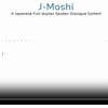 J-Moshi, a voice-activated interactive AI that speaks so naturally that you can't tell it's an AI if it's on the phone, has been unveiled