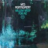 Willow Weep For Me / Wes Montgomery （1969：録音1965）