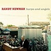 Randy Newman の ”Harps and Angels”(2008)