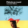 Melody go round / 安藤まさひろ (1990/2013 FLAC)