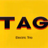 三柴理Electric Trio「TAG」