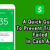 How Do I Fix My Cash App Failed For My Protection