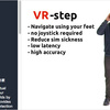 VR-Step　その場で足踏みして前進するVR空間のバーチャルリアリティコントローラ