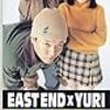 第３８１回　EAST END ×YURI『MAICCA』