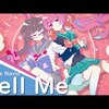 【英語歌詞】Tell Me/*Luna feat.マクネナナ |Lyrics English ver.