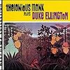  Thelonious Monk Plays Duke Ellington