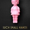 ［多読］Such Small Hands (English Edition)