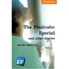 "The Fruitcake Special and other stories" by FRANK BRENNAN