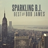 SPARKLING B.J. / Bob James (2020 CD-DA)