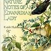 The Nature Notes of An Edwardian Lady