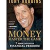 Money Master the Game : 7 Simple Steps to Financial Freedom