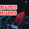 2025年7月発売ゲームをチェック