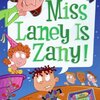 学校がなくなる！？前代未聞のピンチに立ち向かう大作戦　My Weird School Daze #8『Miss Laney Is Zany!』のご紹介