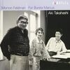 高橋アキ: Feldman/For Bunita Marcus (2007)　弱音の美しさ