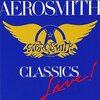 AEROSMITH　『Classics Live I』