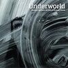 Moaner / Underworld