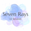 Seven Rays - 虹の光 1:1サウンドセッション