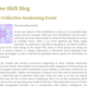 【機械翻訳】Time Shift Blog "The Collective Awakening Event" 集団的覚醒イベント