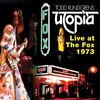 トッド・ラングレンズ・ユートピア『Live at The Fox 1973』