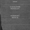 (ECM1569) Herbert Henck: Alexandr Mosolov/Untitled (1996) 20世紀はじめの周縁のクラシック