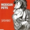 Supermarket - MEXICAN PET(CD)