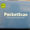 超小型スキャナ『PocketScan』～開封編～