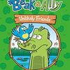 鳥のBeakとワニのAllyを主人公にした愉快な作品でガイゼル・オナー賞受賞作品、『Beak & Alley: Unlikely Friends』のご紹介