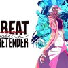 アニメ感想：GREAT PRETENDER razbliuto