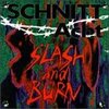 Schnitt Acht - Slash and Burn