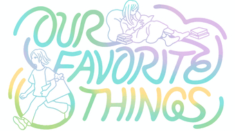 OUR FAVORITE THINGS vol.3