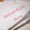 Michael Bublé（マイケル・ブーブレ）「Home」ドラム採譜