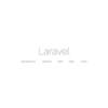 Laravel quick start tutorial + α