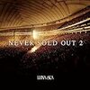  LUNA SEA 「NEVER SOLD OUT 2」